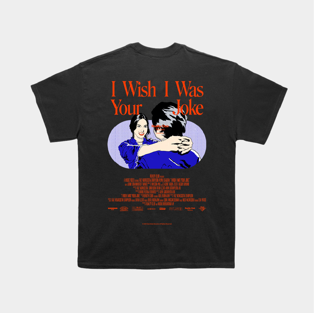 Reality Club - I Wish I Was Your Joke T-Shirt
