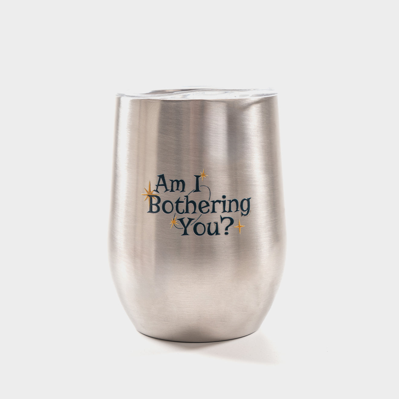 Reality Club - Am I Bothering You? Stainless Steel Mug