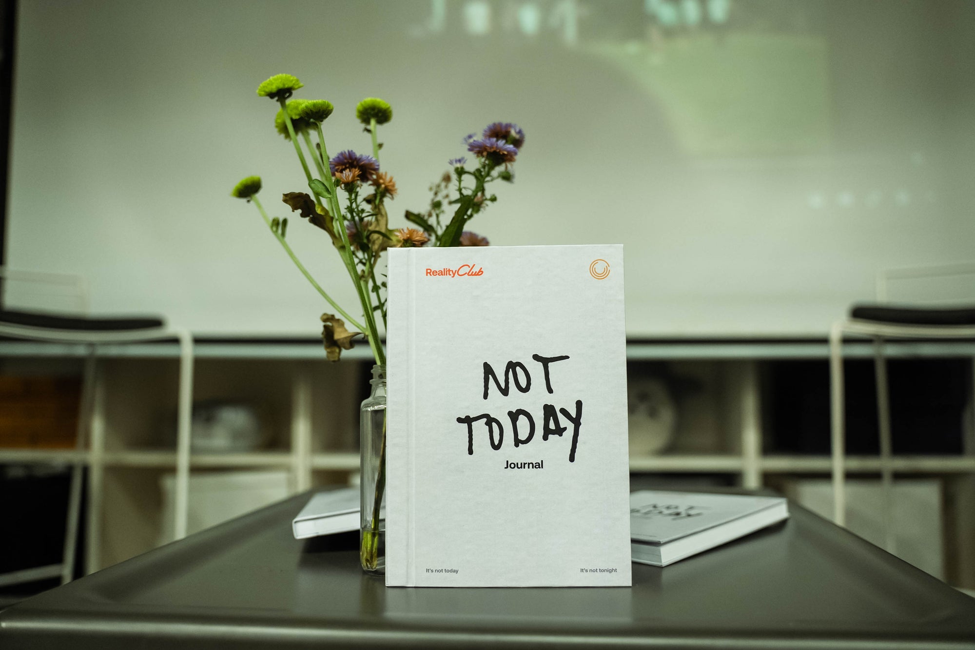 Reality Club Not Today Journal